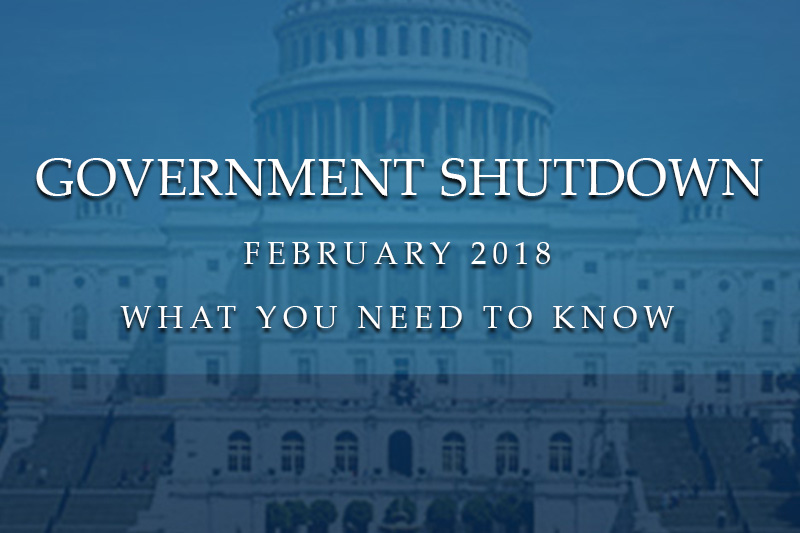 Government Shutdown February 2018 - What You Need to Know